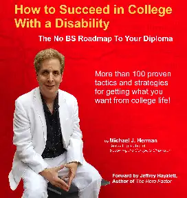 How to Succeed In College with A Disability: The No BS Road Map to Your Diploma Image