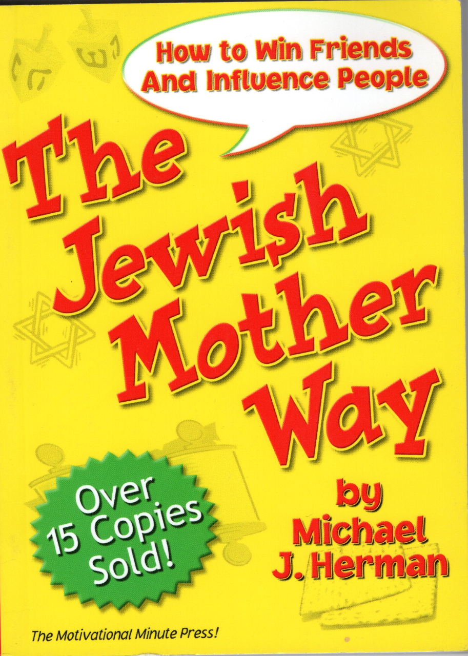 How To Win Friends & Influence People The Jewish Mother Way Image